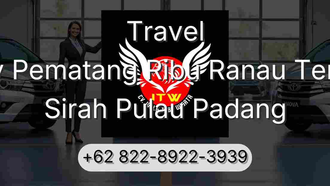 Travel Buay Pematang Ribu Ranau Tengah Sirah Pulau Padang