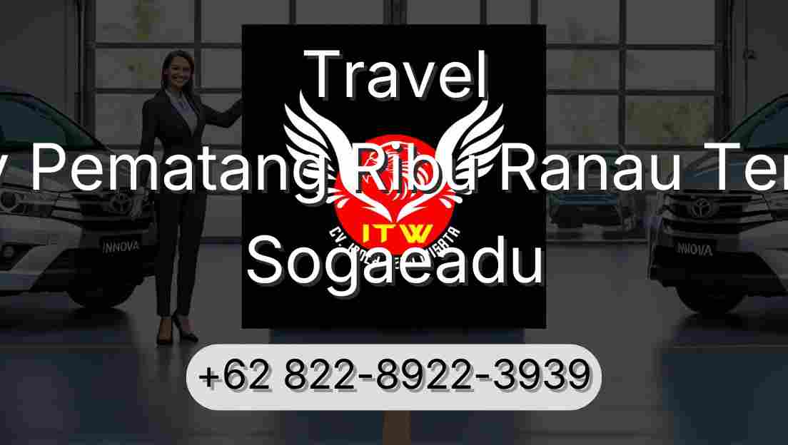 Travel Buay Pematang Ribu Ranau Tengah Sogaeadu
