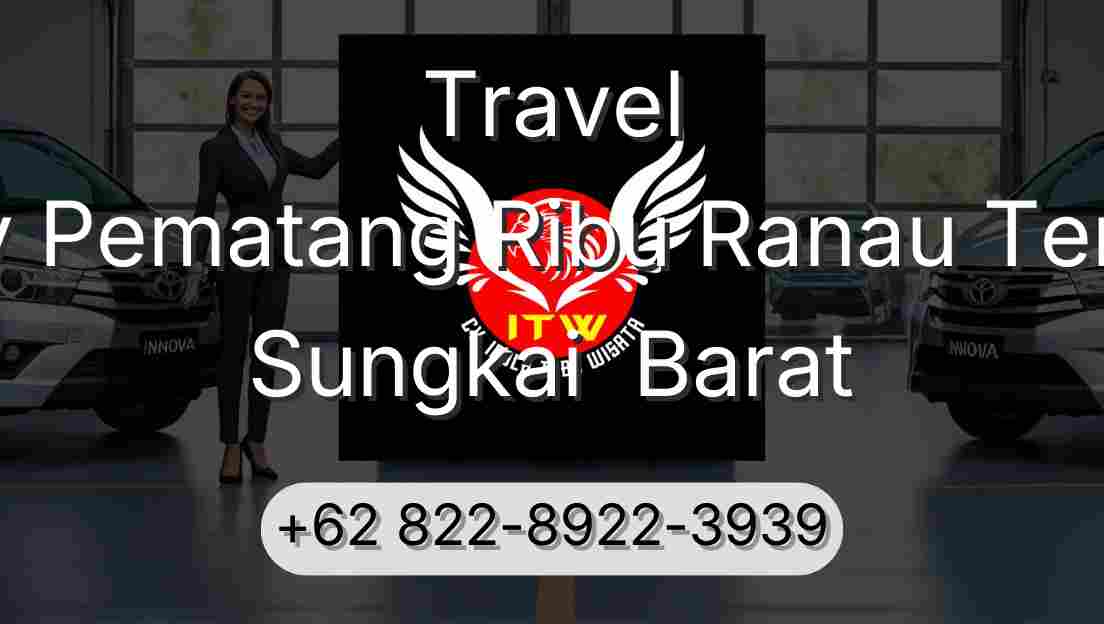 Travel Buay Pematang Ribu Ranau Tengah Sungkai  Barat