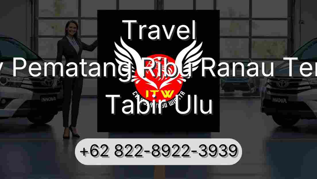 Travel Buay Pematang Ribu Ranau Tengah Tabir Ulu