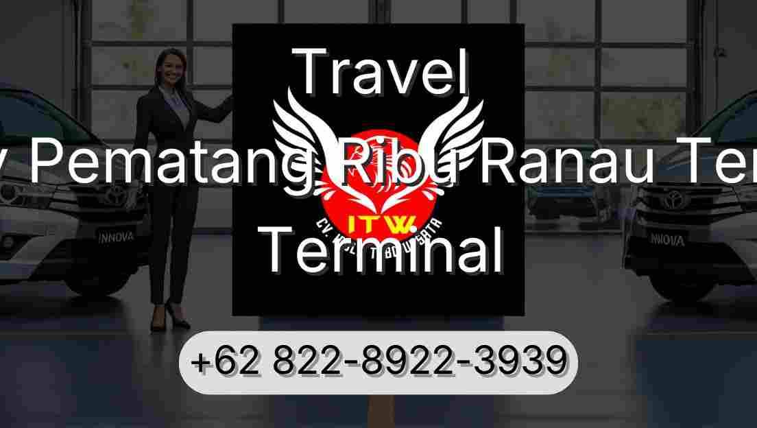 Travel Buay Pematang Ribu Ranau Tengah Terminal
