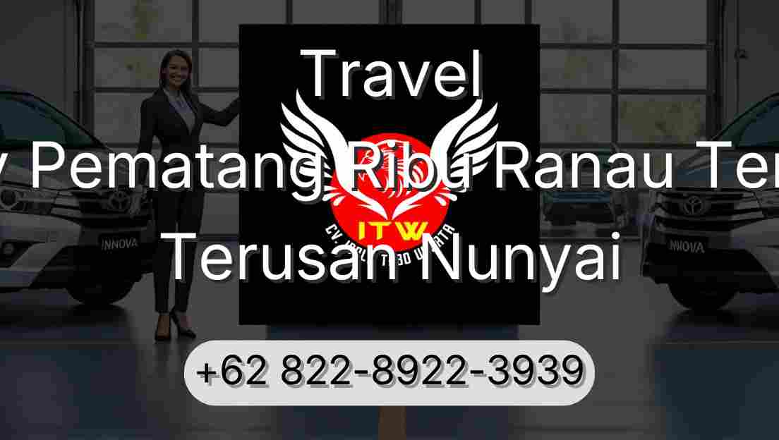 Travel Buay Pematang Ribu Ranau Tengah Terusan Nunyai