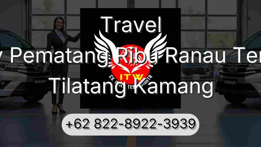 Travel Buay Pematang Ribu Ranau Tengah Tilatang Kamang