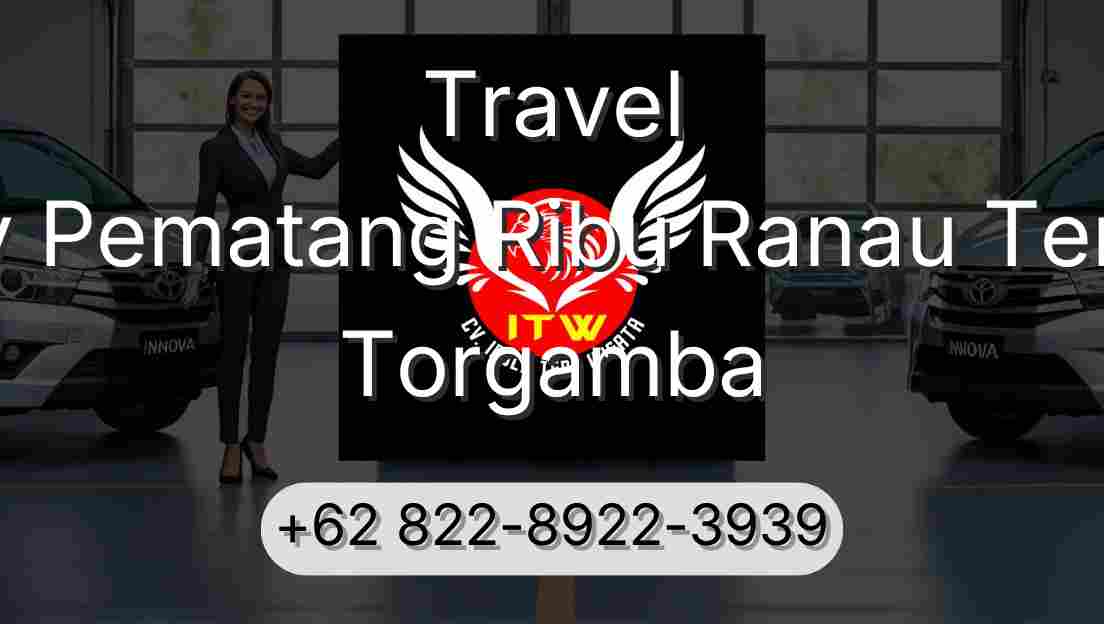 Travel Buay Pematang Ribu Ranau Tengah Torgamba