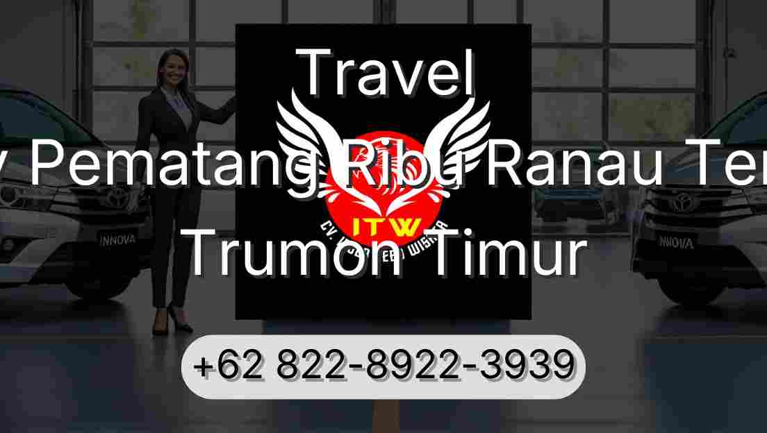 Travel Buay Pematang Ribu Ranau Tengah Trumon Timur