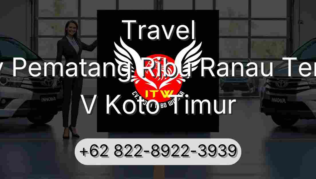 Travel Buay Pematang Ribu Ranau Tengah V Koto Timur
