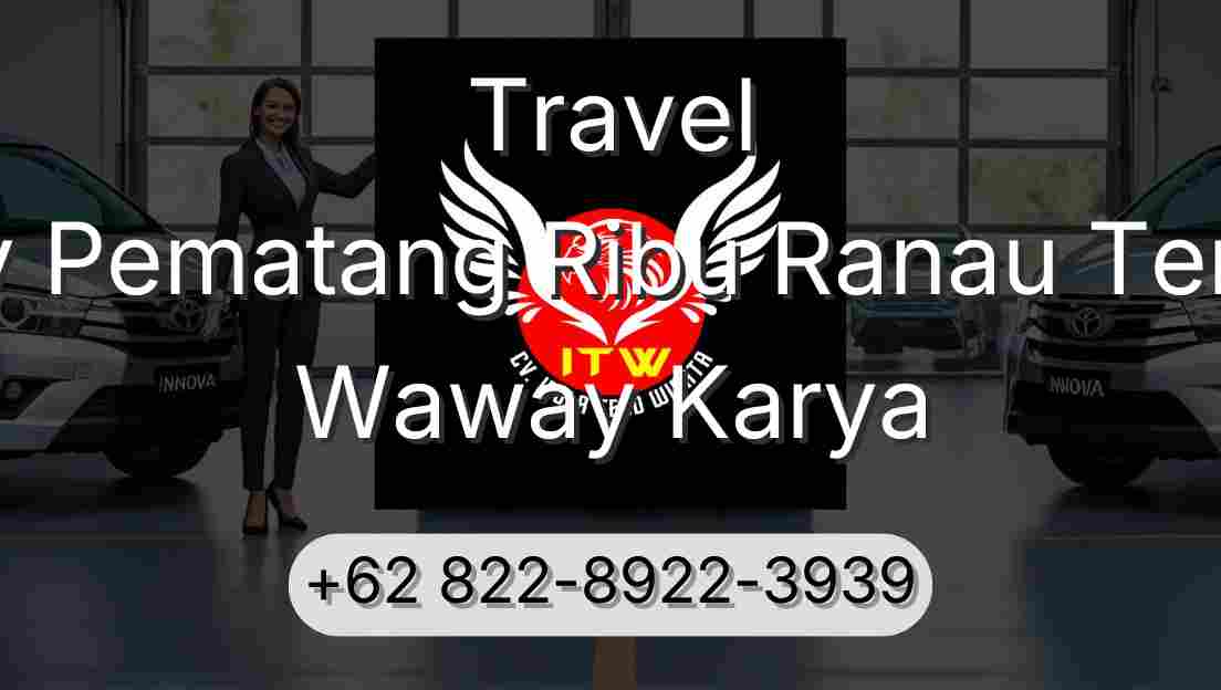 Travel Buay Pematang Ribu Ranau Tengah Waway Karya