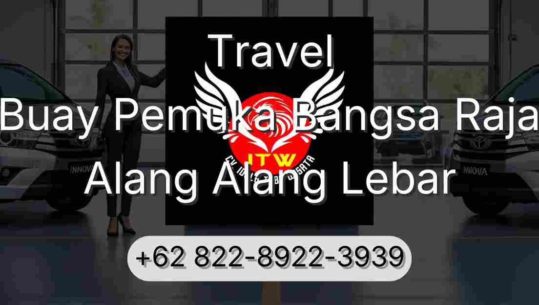 Travel Buay Pemuka Bangsa Raja Alang Alang Lebar