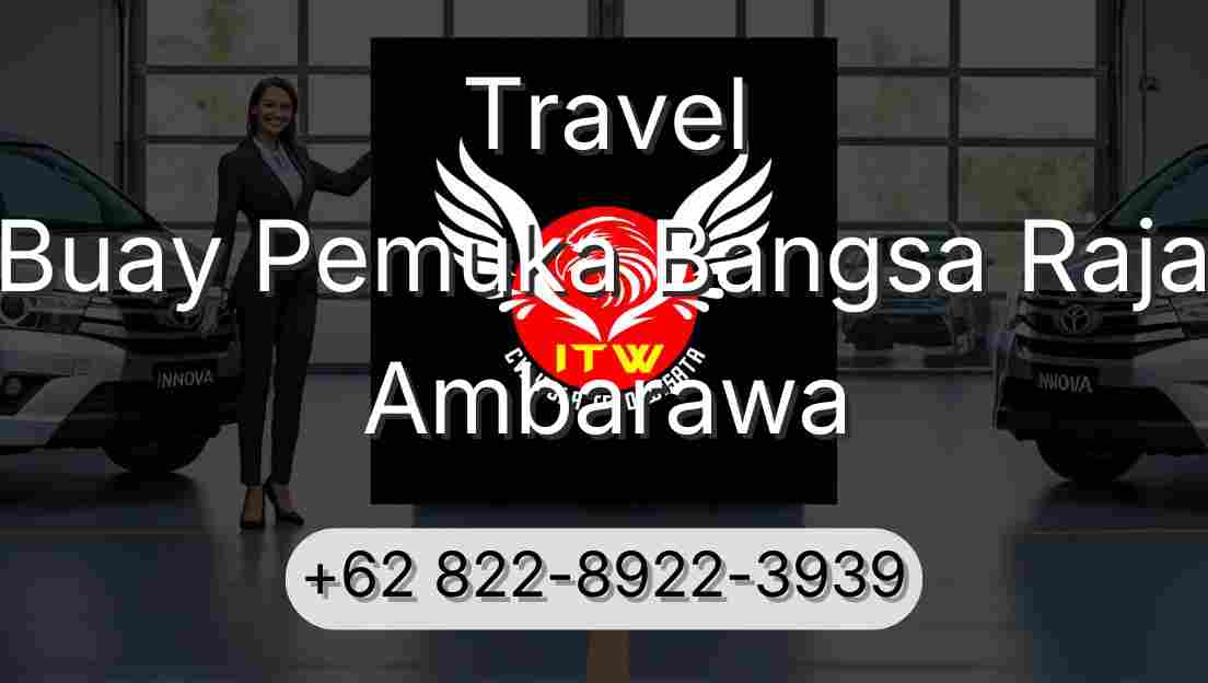 Travel Buay Pemuka Bangsa Raja Ambarawa