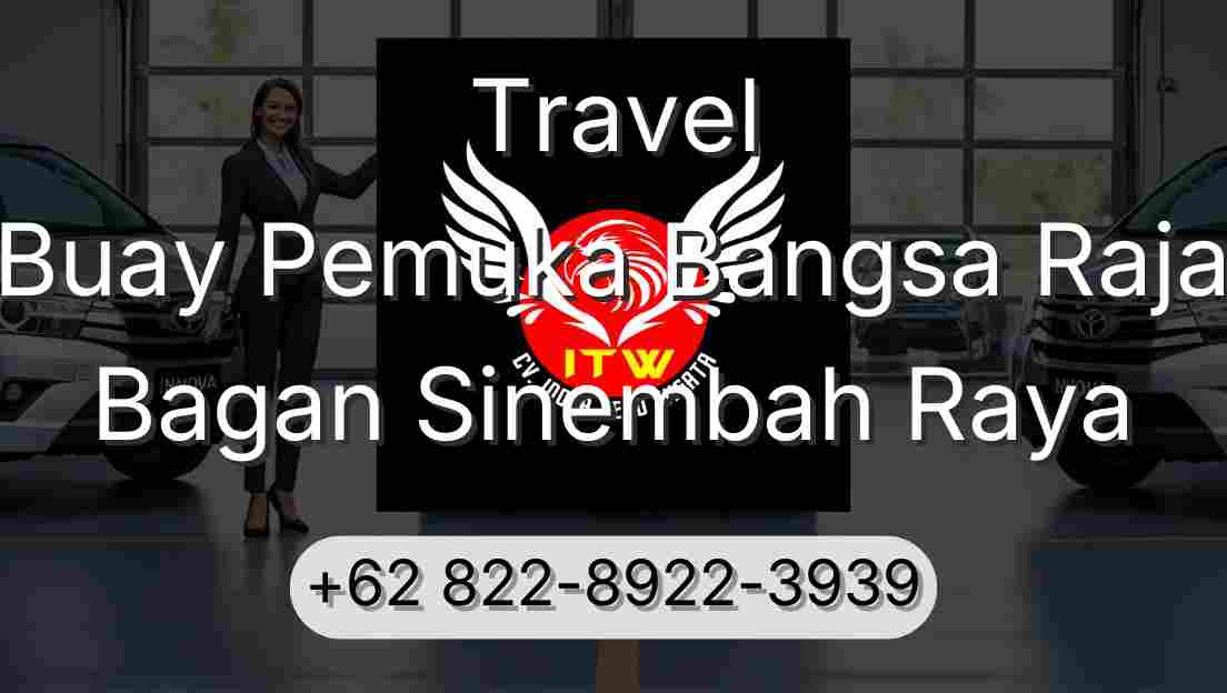 Travel Buay Pemuka Bangsa Raja Bagan Sinembah Raya