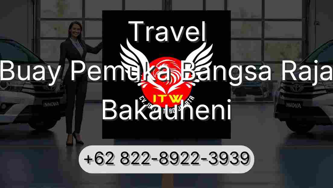 Travel Buay Pemuka Bangsa Raja Bakauheni