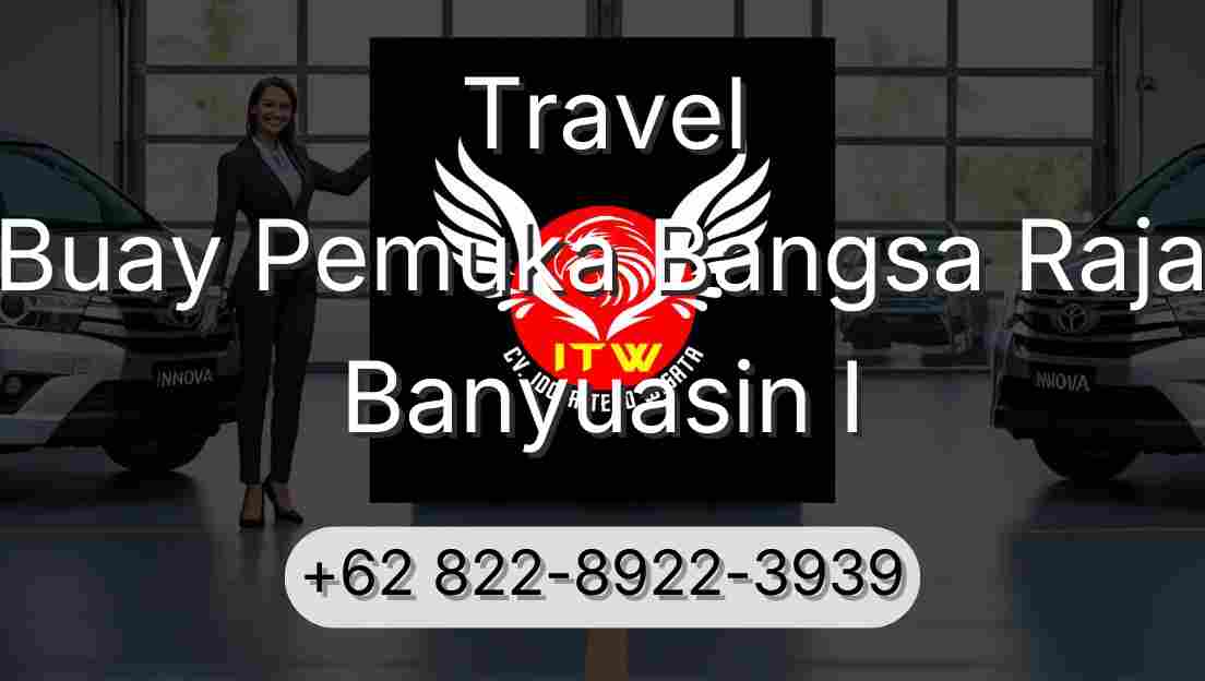 Travel Buay Pemuka Bangsa Raja Banyuasin I