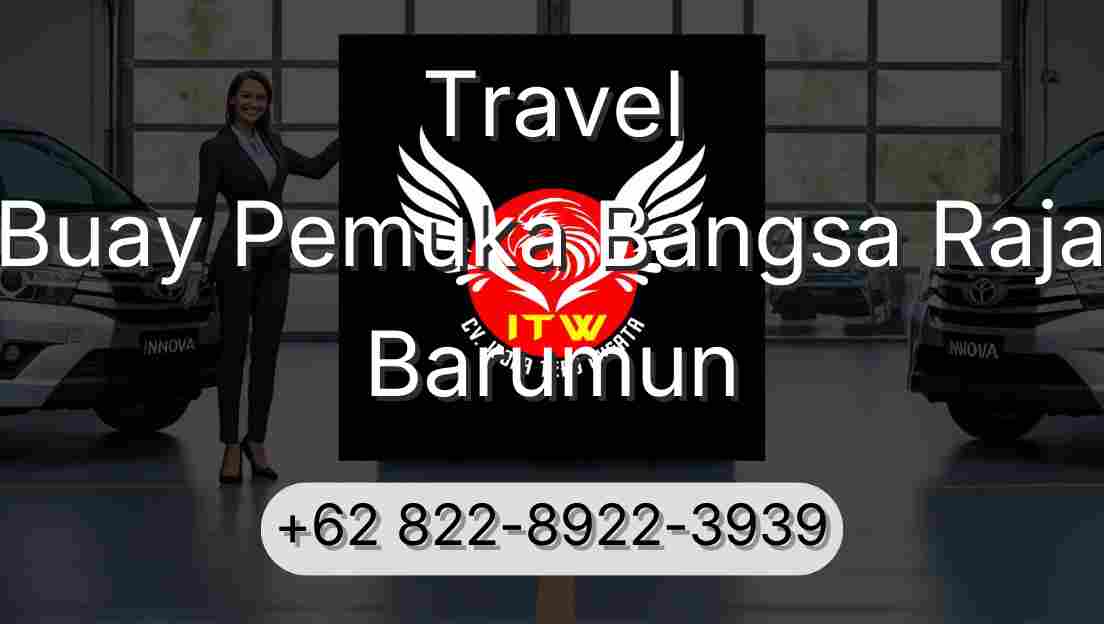 Travel Buay Pemuka Bangsa Raja Barumun