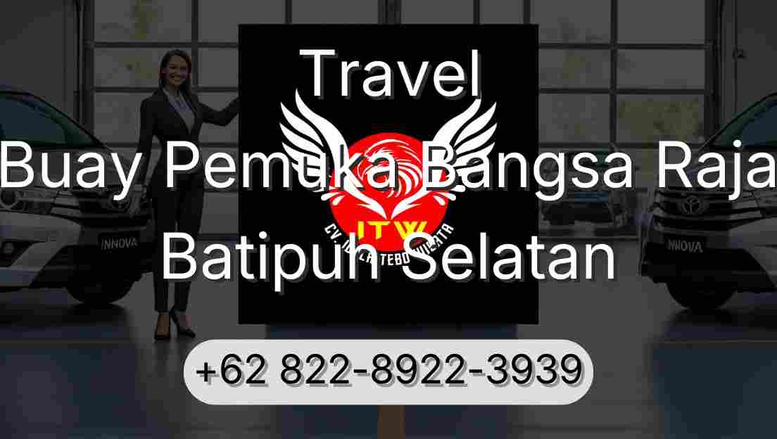 Travel Buay Pemuka Bangsa Raja Batipuh Selatan