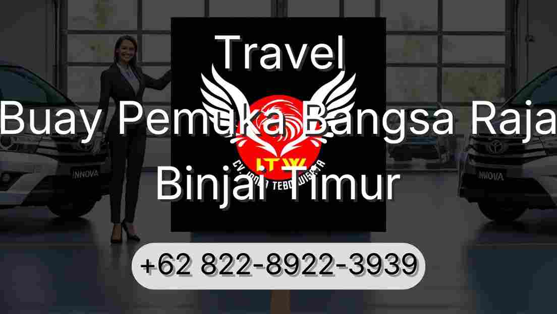 Travel Buay Pemuka Bangsa Raja Binjai Timur