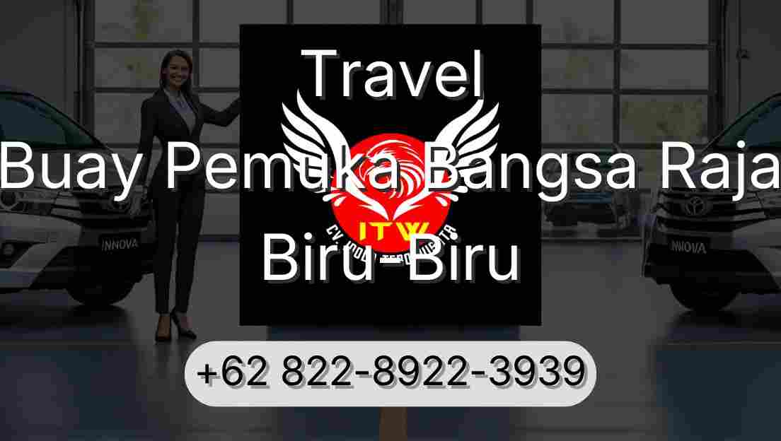 Travel Buay Pemuka Bangsa Raja Biru-Biru