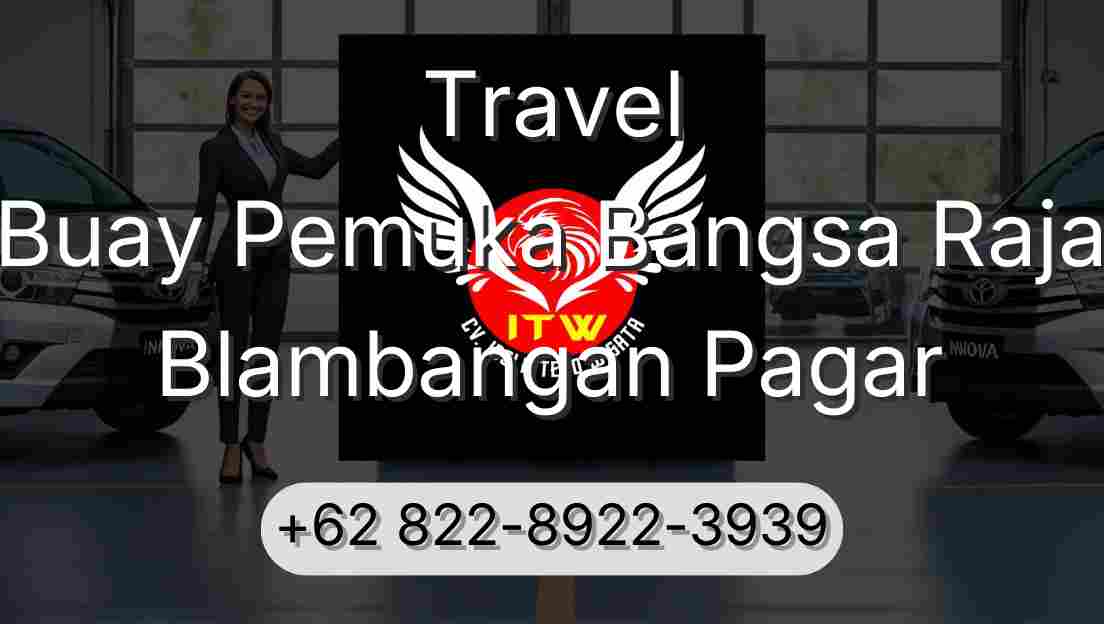 Travel Buay Pemuka Bangsa Raja Blambangan Pagar