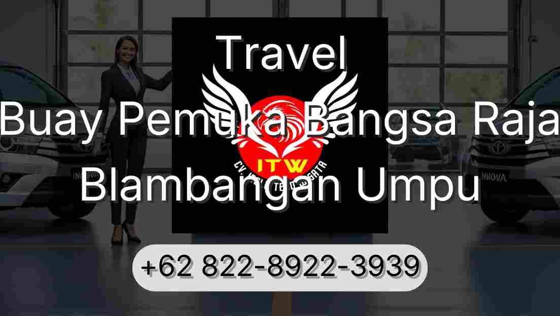 Travel Buay Pemuka Bangsa Raja Blambangan Umpu