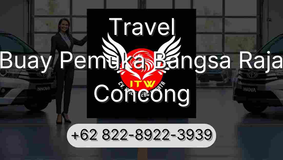 Travel Buay Pemuka Bangsa Raja Concong