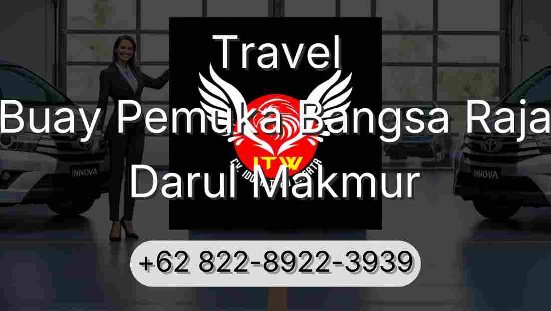 Travel Buay Pemuka Bangsa Raja Darul Makmur