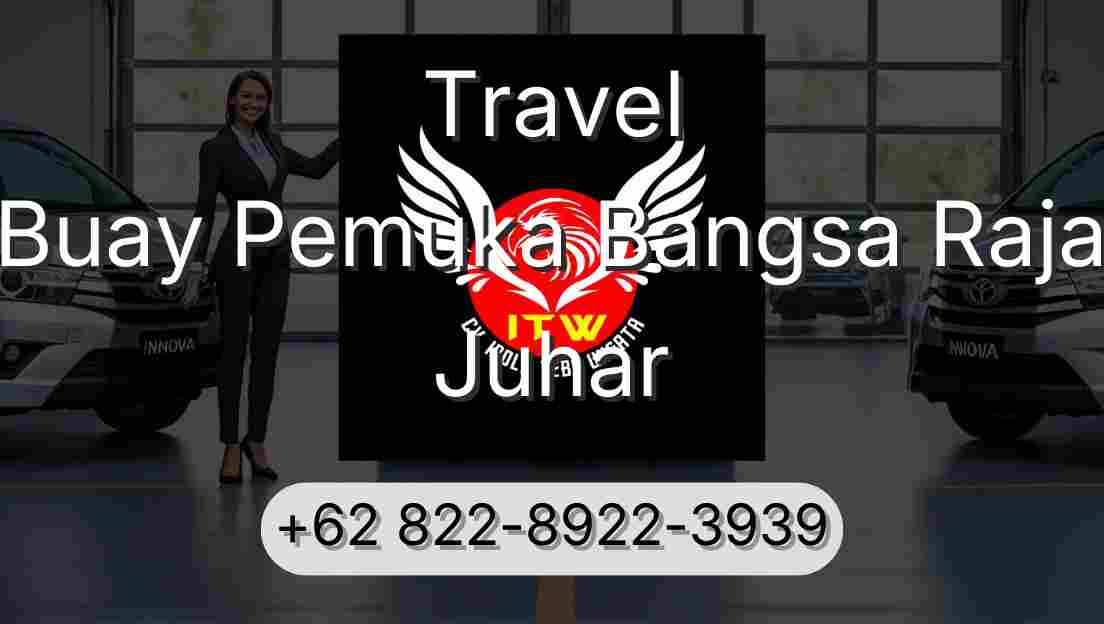 Travel Buay Pemuka Bangsa Raja Juhar
