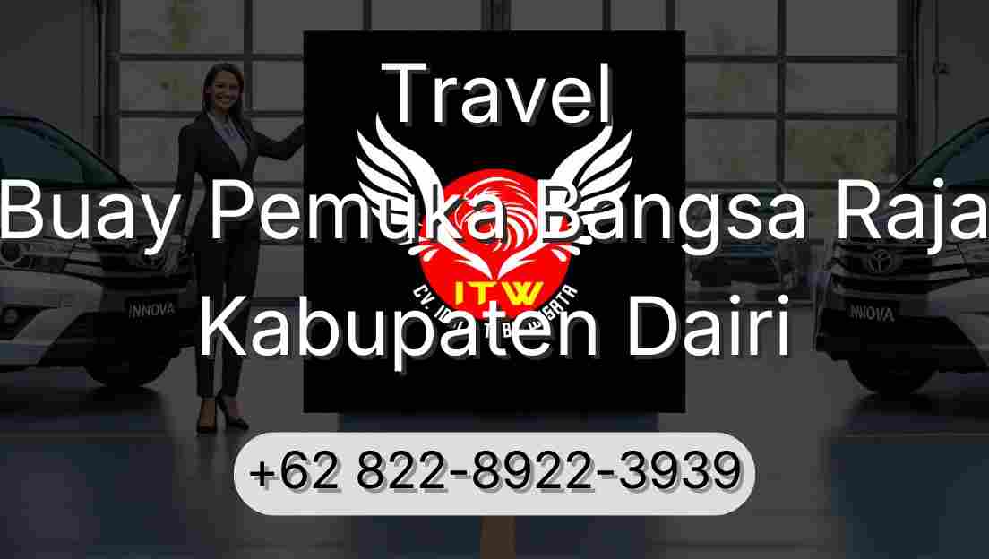 Travel Buay Pemuka Bangsa Raja Kabupaten Dairi