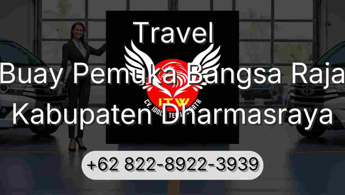Travel Buay Pemuka Bangsa Raja Kabupaten Dharmasraya