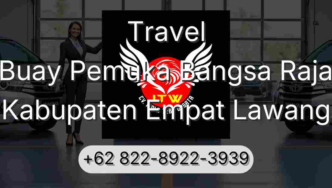 Travel Buay Pemuka Bangsa Raja Kabupaten Empat Lawang