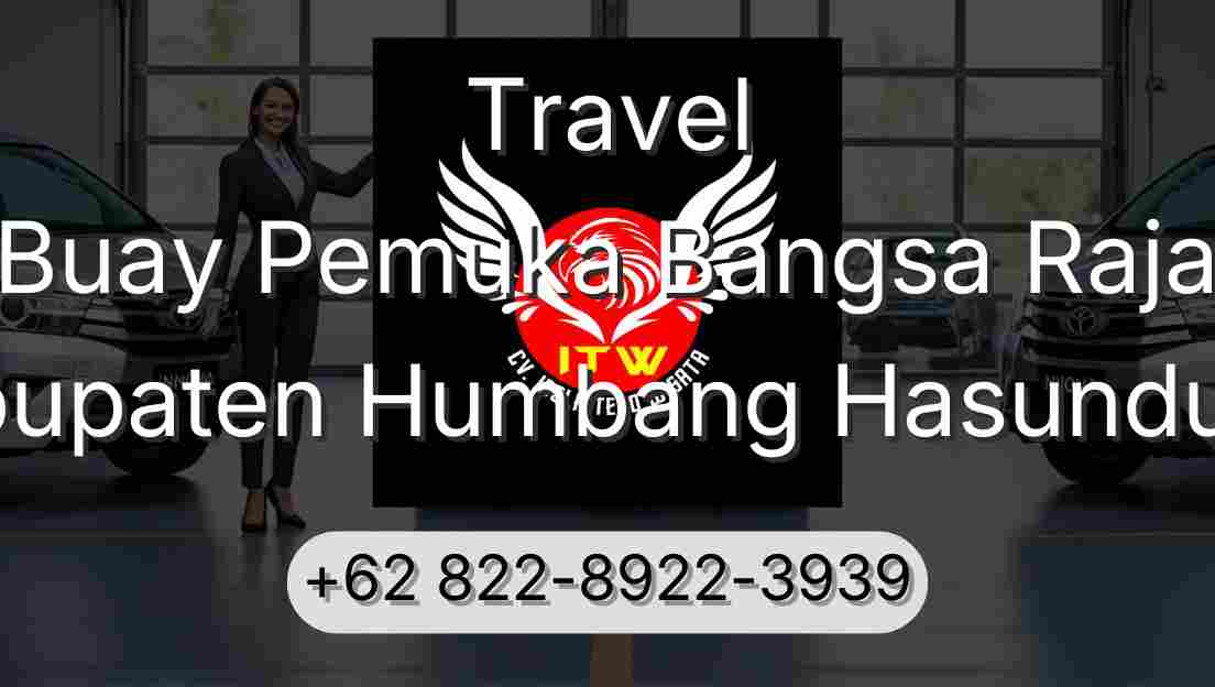 Travel Buay Pemuka Bangsa Raja Kabupaten Humbang Hasundutan
