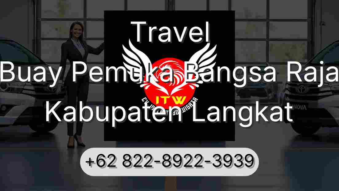 Travel Buay Pemuka Bangsa Raja Kabupaten Langkat