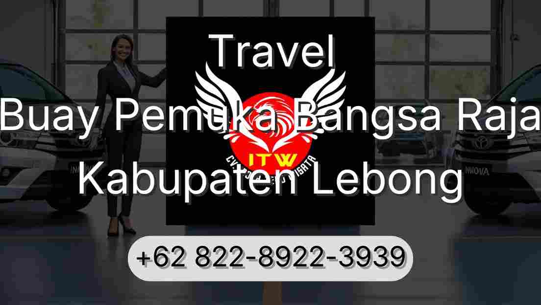 Travel Buay Pemuka Bangsa Raja Kabupaten Lebong