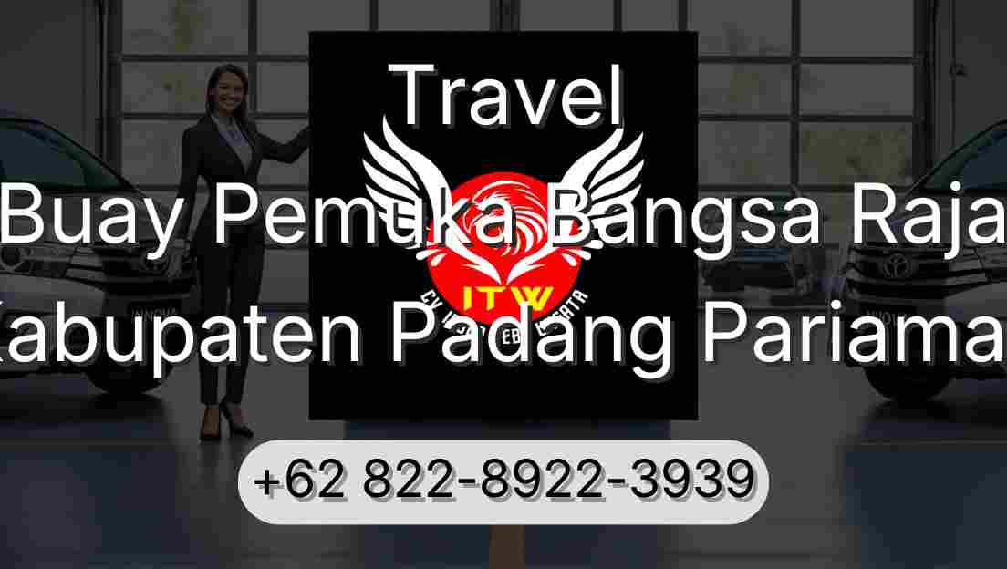 Travel Buay Pemuka Bangsa Raja Kabupaten Padang Pariaman
