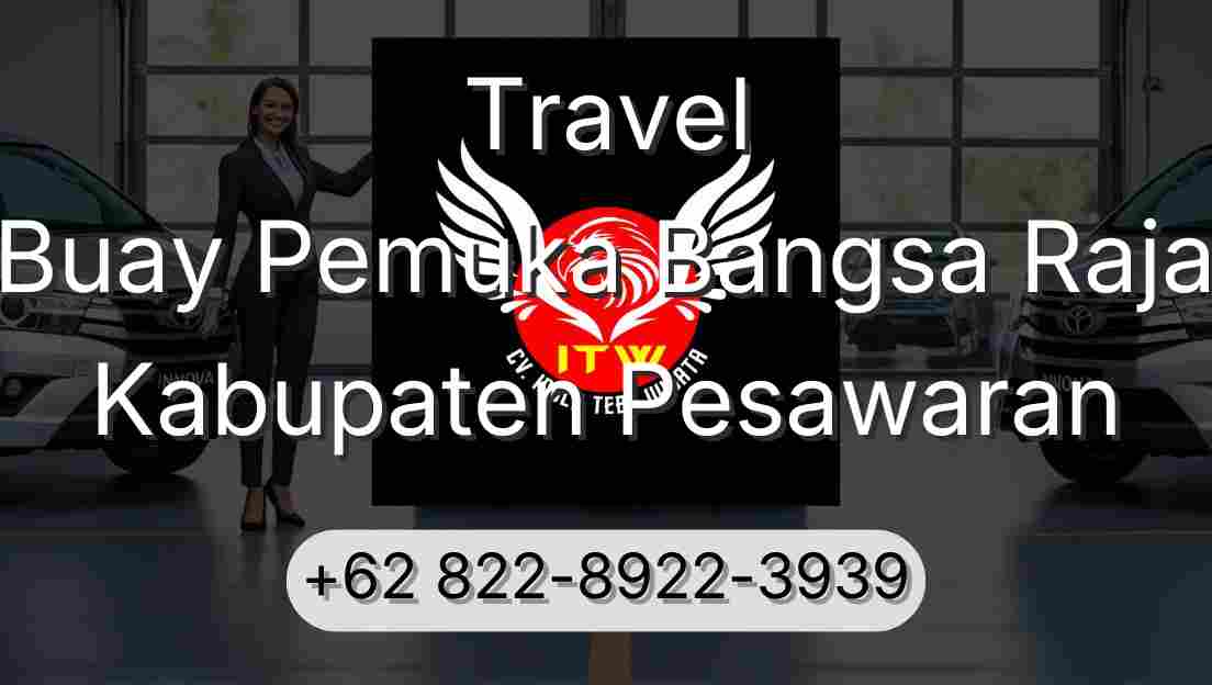 Travel Buay Pemuka Bangsa Raja Kabupaten Pesawaran