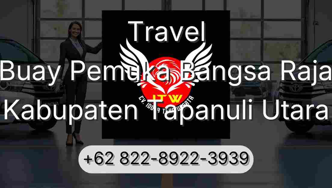 Travel Buay Pemuka Bangsa Raja Kabupaten Tapanuli Utara