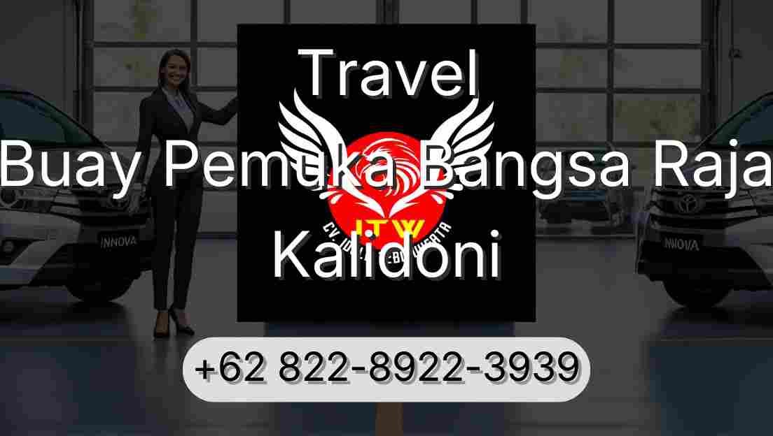 Travel Buay Pemuka Bangsa Raja Kalidoni