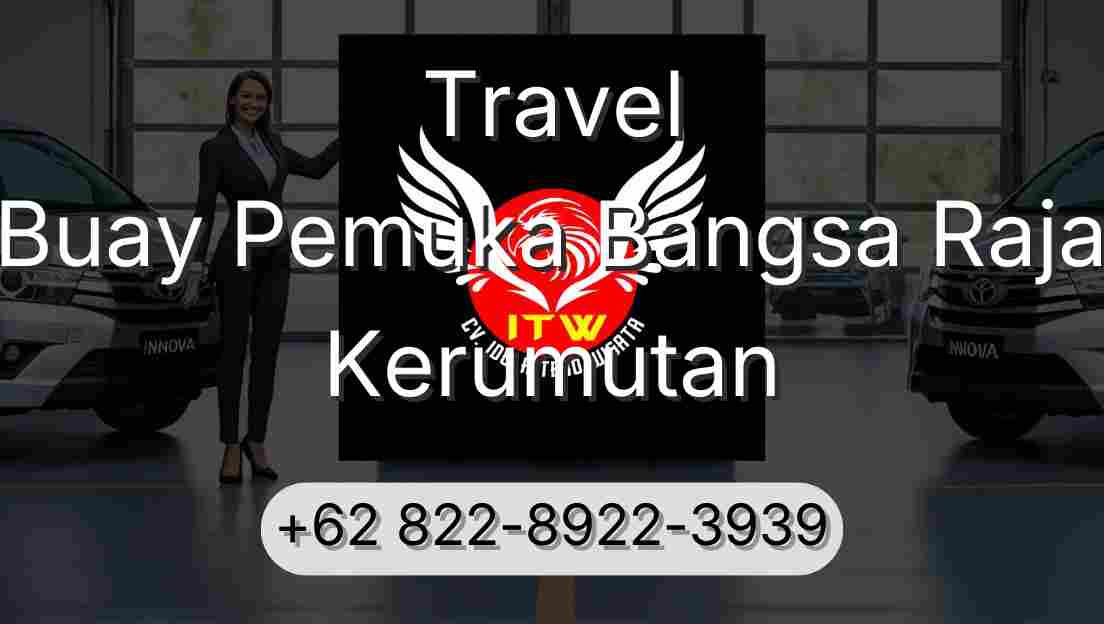 Travel Buay Pemuka Bangsa Raja Kerumutan