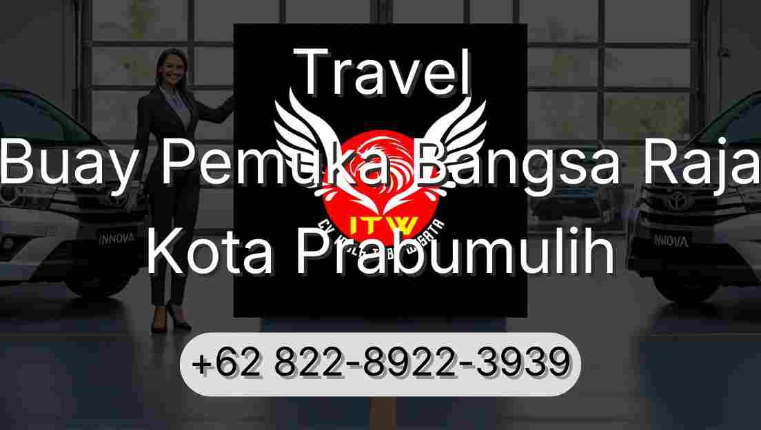 Travel Buay Pemuka Bangsa Raja Kota Prabumulih