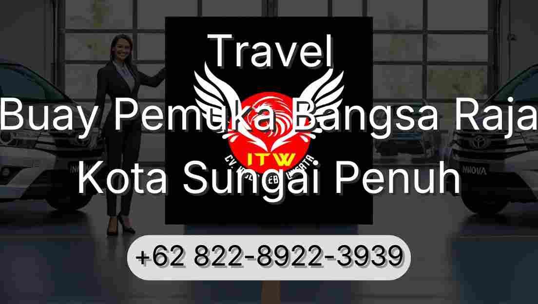 Travel Buay Pemuka Bangsa Raja Kota Sungai Penuh