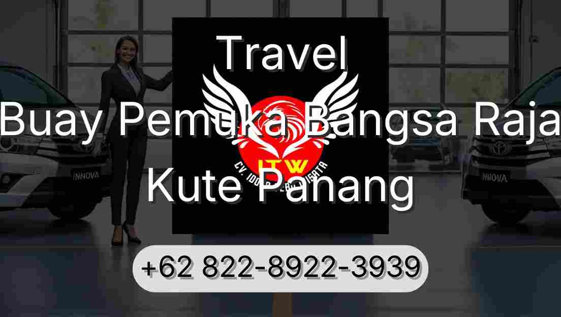 Travel Buay Pemuka Bangsa Raja Kute Panang
