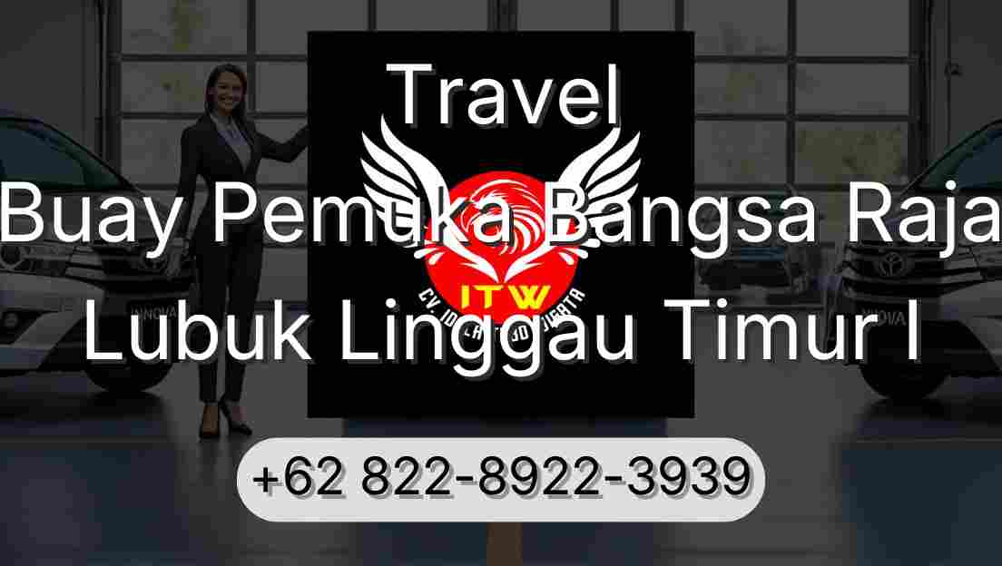 Travel Buay Pemuka Bangsa Raja Lubuk Linggau Timur I