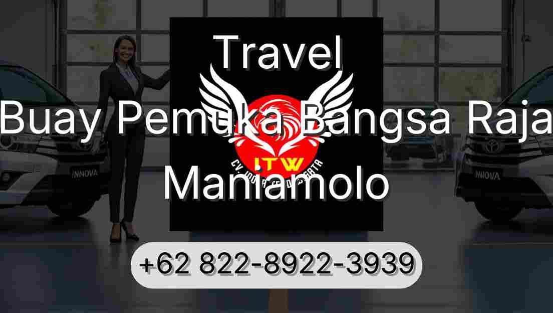 Travel Buay Pemuka Bangsa Raja Maniamolo
