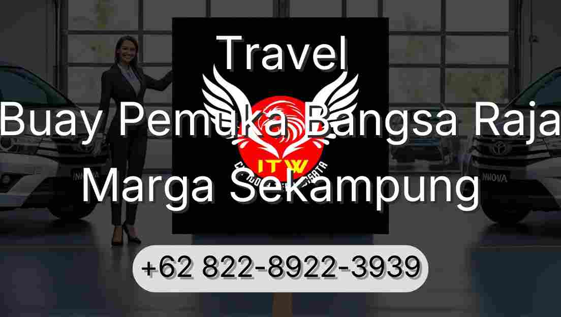 Travel Buay Pemuka Bangsa Raja Marga Sekampung