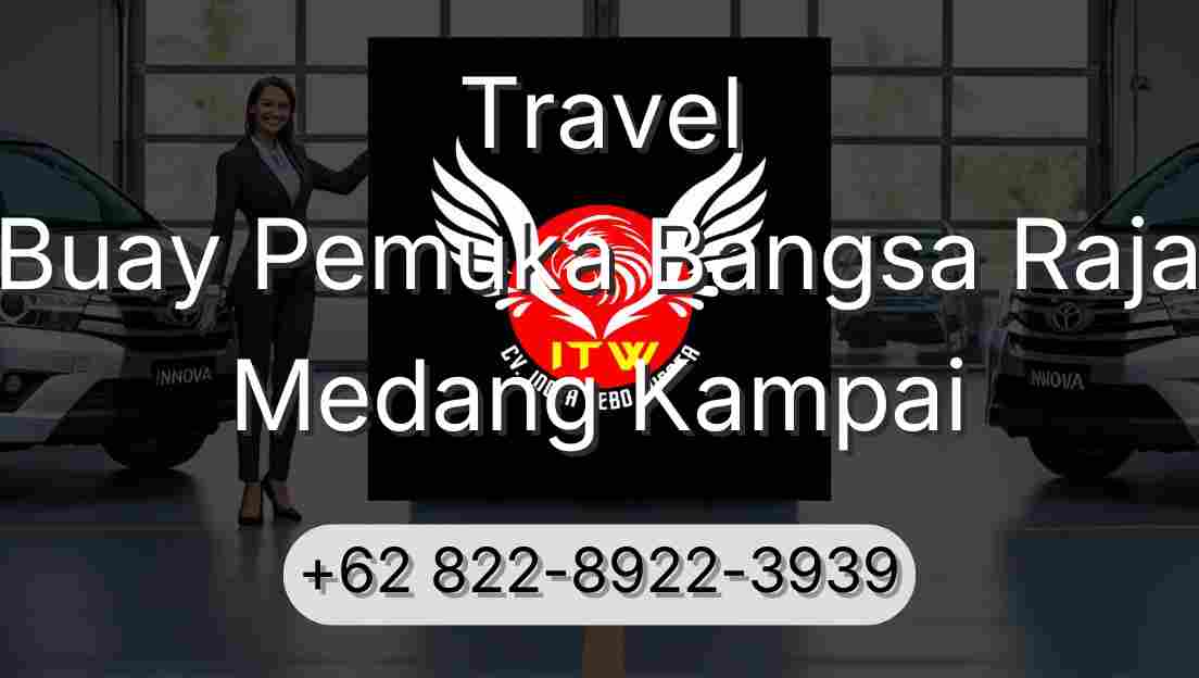 Travel Buay Pemuka Bangsa Raja Medang Kampai
