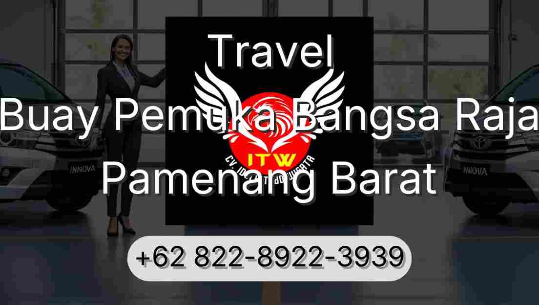 Travel Buay Pemuka Bangsa Raja Pamenang Barat
