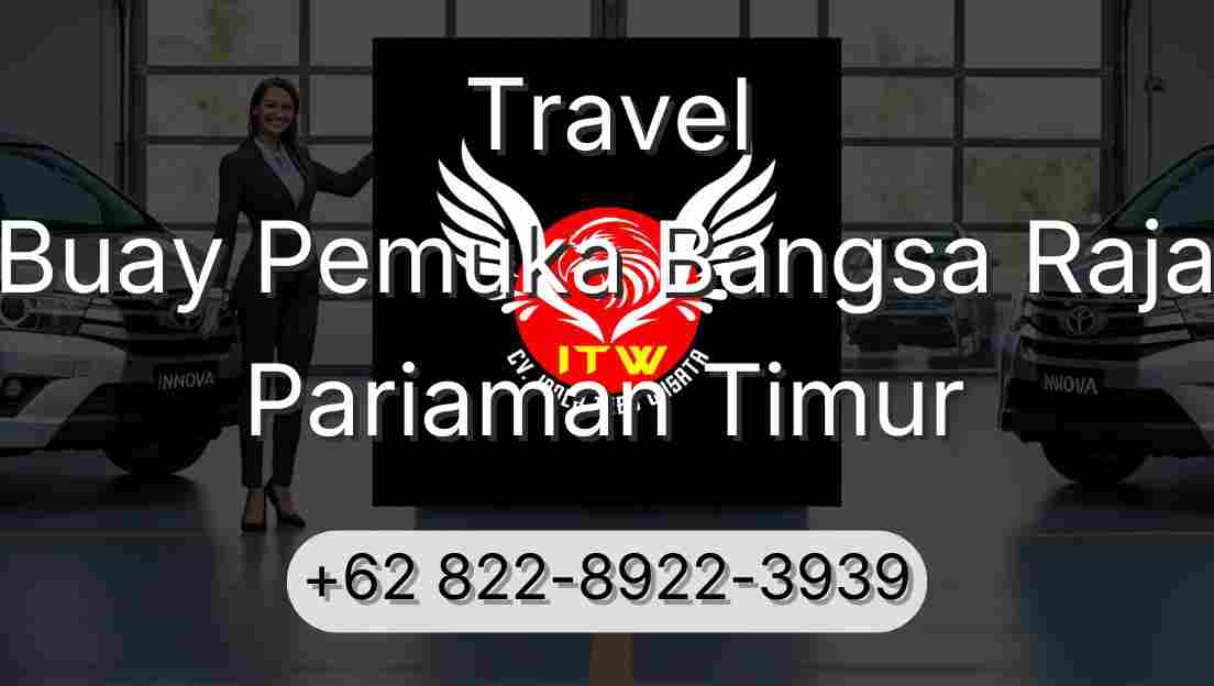 Travel Buay Pemuka Bangsa Raja Pariaman Timur