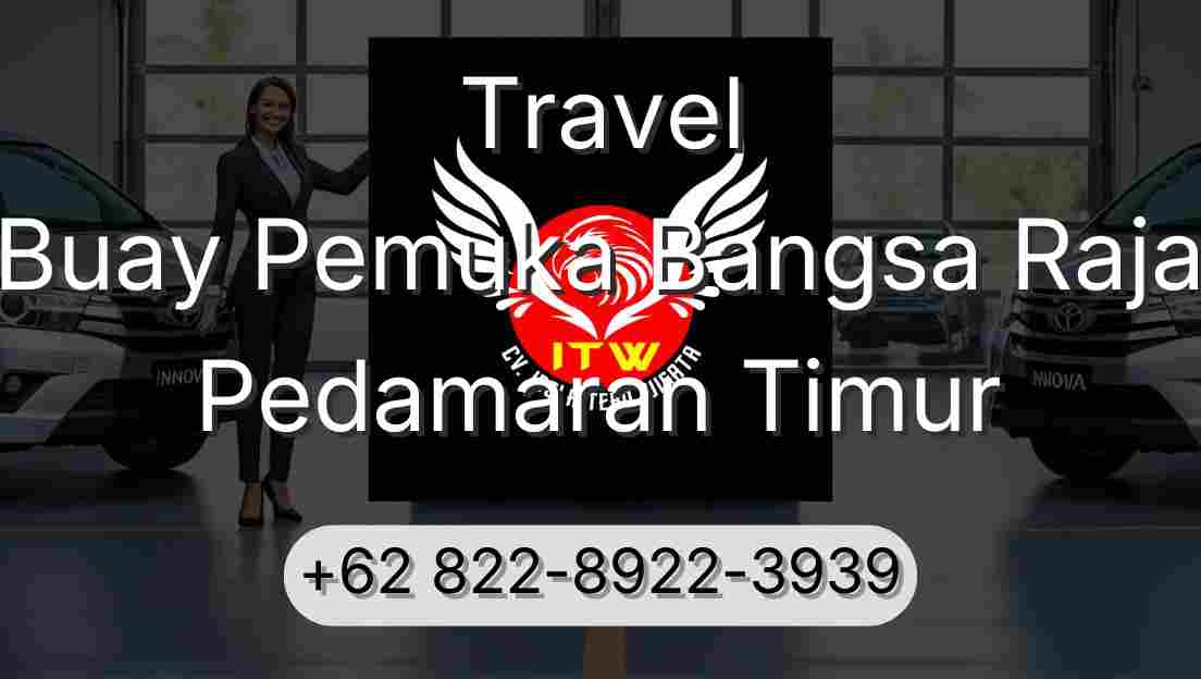 Travel Buay Pemuka Bangsa Raja Pedamaran Timur