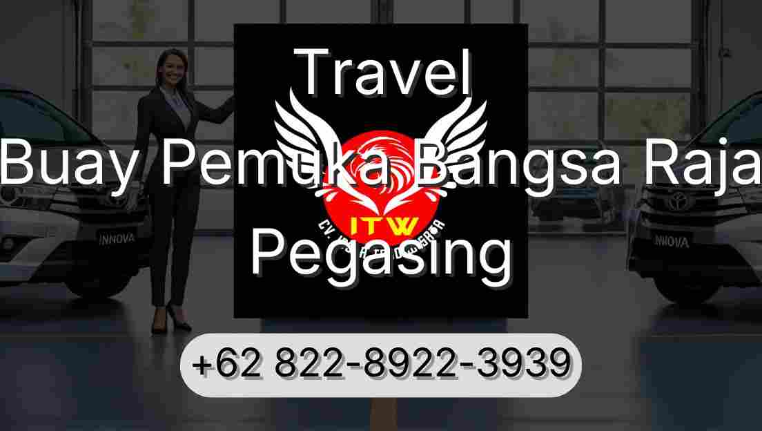 Travel Buay Pemuka Bangsa Raja Pegasing