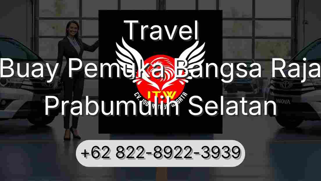 Travel Buay Pemuka Bangsa Raja Prabumulih Selatan