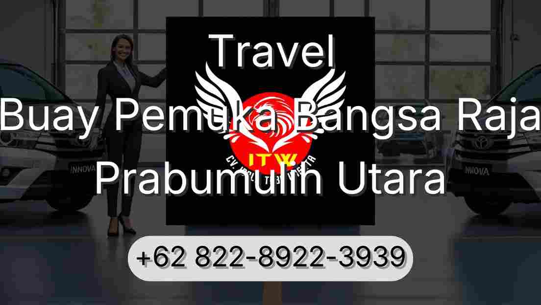 Travel Buay Pemuka Bangsa Raja Prabumulih Utara