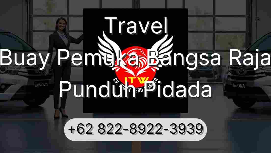 Travel Buay Pemuka Bangsa Raja Punduh Pidada